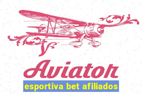 esportiva bet afiliados